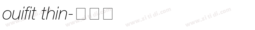ouifit thin字体转换